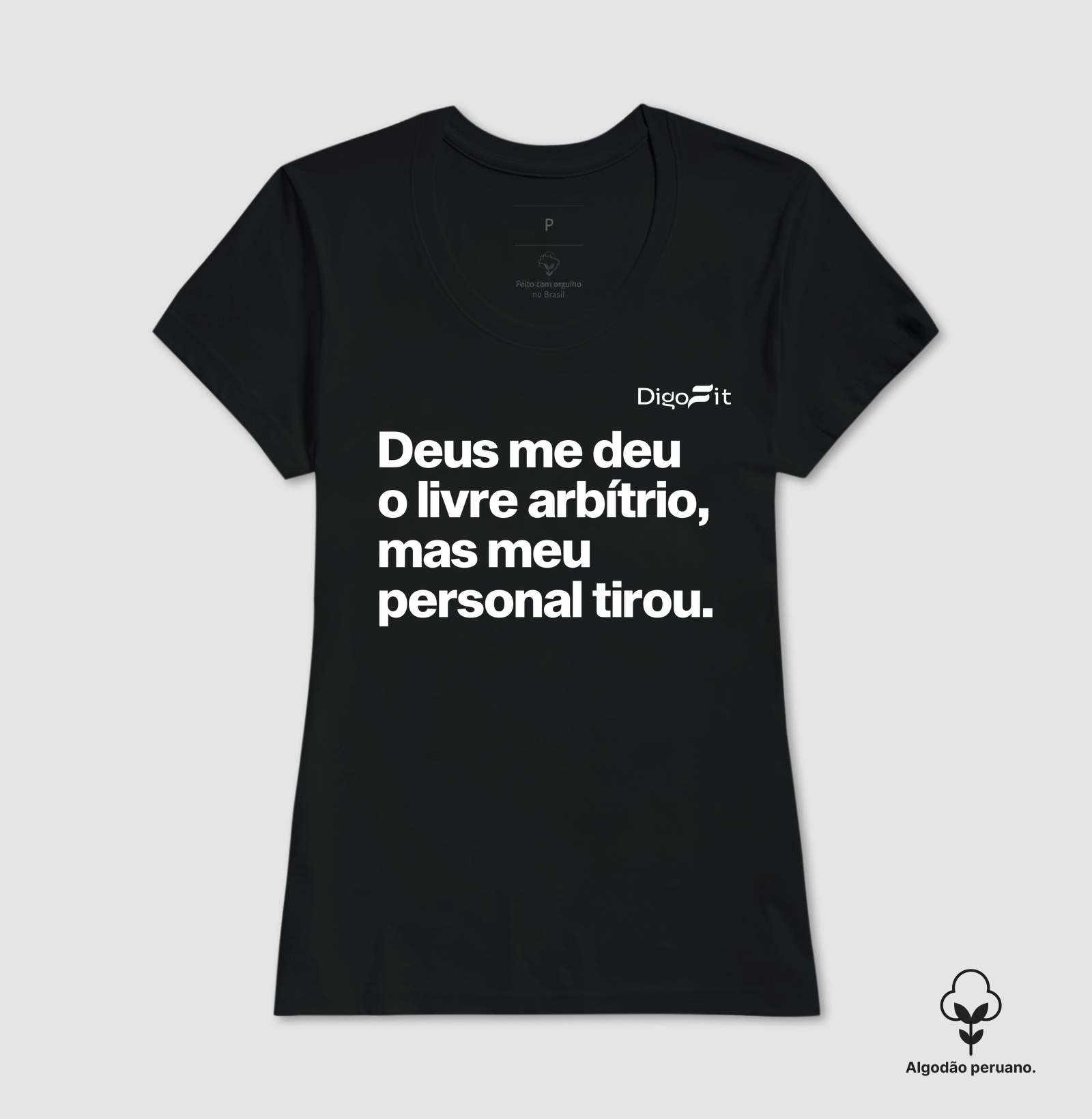 CAMISETA ALGODÃO PERUANO ACADEMIA MEU PERSONAL TIROU MEU LIVRE ARBÍTRIO - Imagem 7