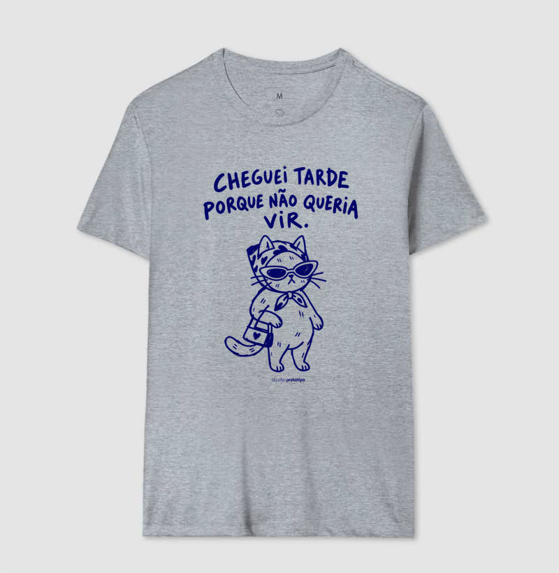 Cheguei Tarde Porque Não Queria Vir (estampa G) - Imagem 4