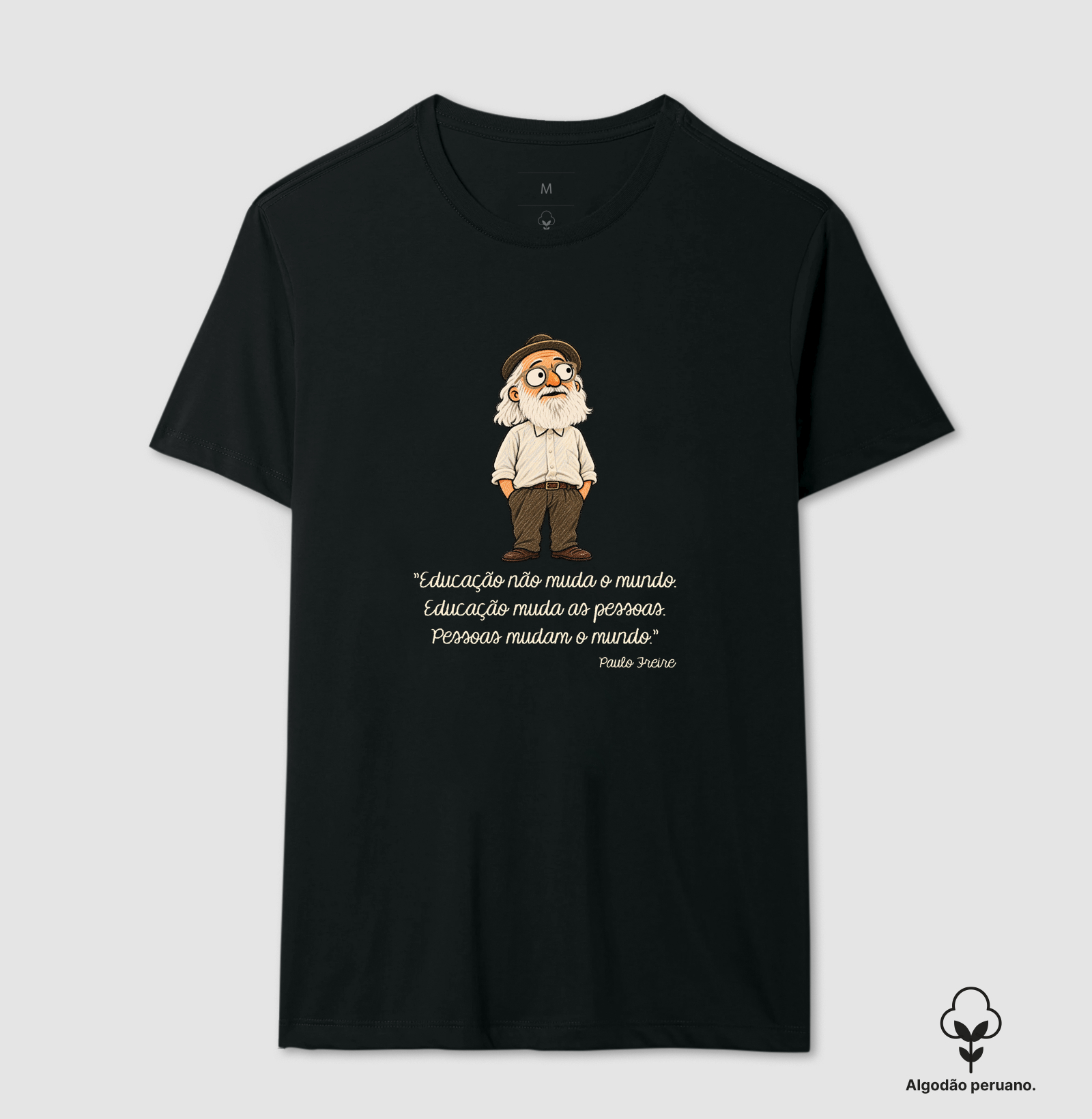 Paulo Freire - Cartoon - Pessoas mudam o mundo. - Imagem 7