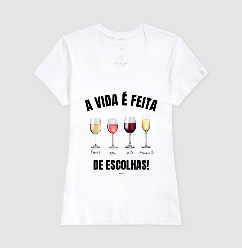 Camiseta Vinho - A Vida é feita de escolhas 2 - Imagem 5