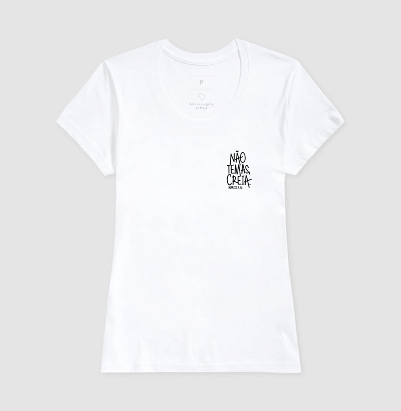 Camiseta Feminino Não temas, Creia - Imagem 3