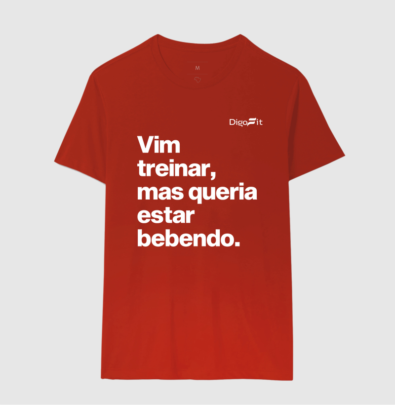 CAMISETA ACADEMIA VIM TREINAR MAS QUERIA ESTAR BEBENDO - Imagem 10