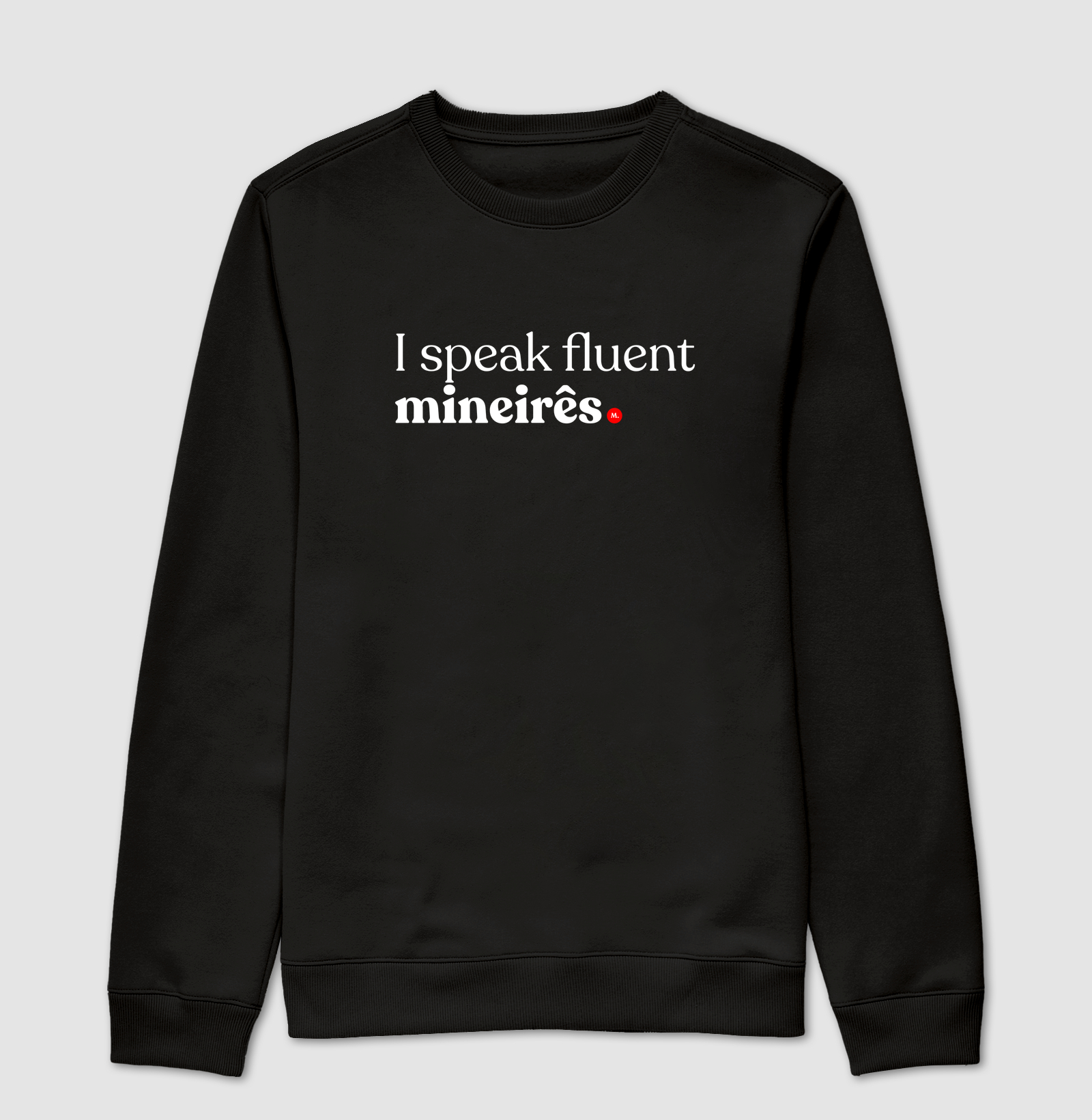 I speak fluent mineires - Imagem 4