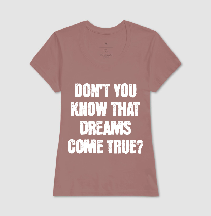 Dreams Come True - branco - Imagem 15
