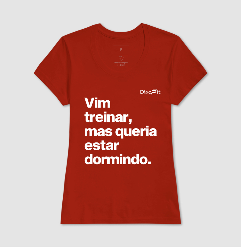 CAMISETA ACADEMIA VIM TREINAR MAS QUERIA ESTAR DORMINDO - Imagem 11