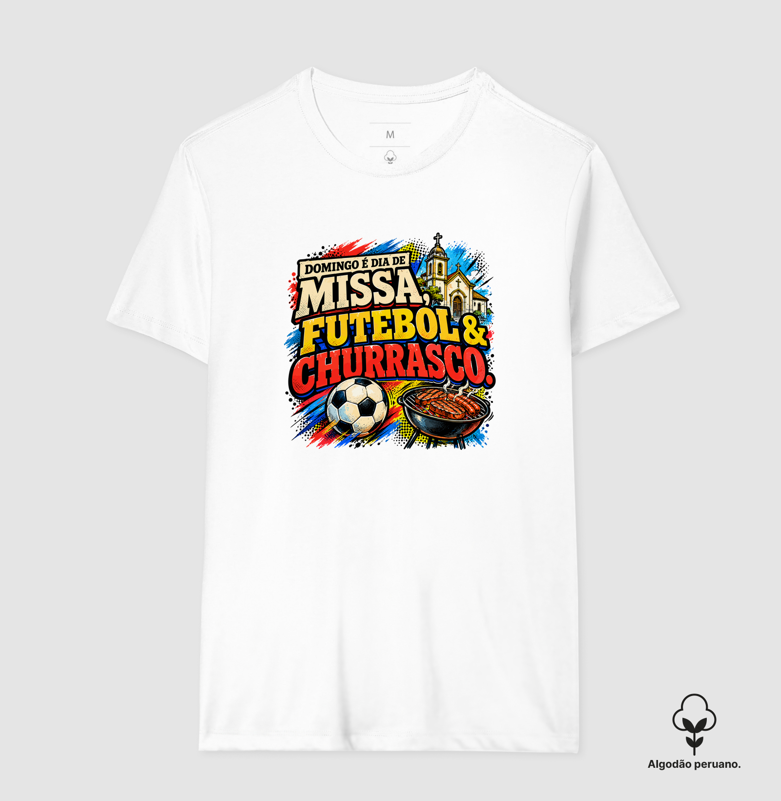Missa, Futebol & Churrasco - Streetwear - Algodão Peruano - Imagem 5