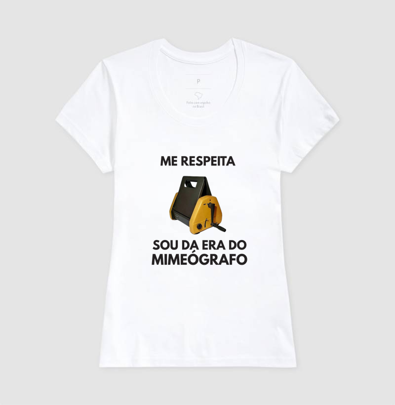 Me Respeita Sou da Era do Mimeógrafo - Nova - Imagem 6