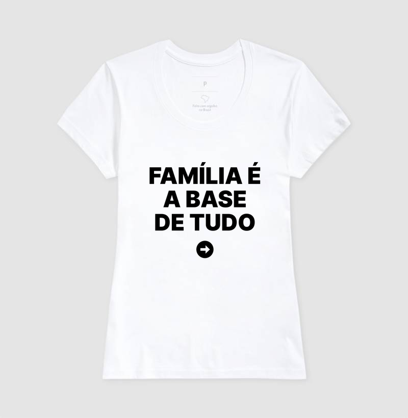 Camiseta Família é a base de tudo - Imagem 5