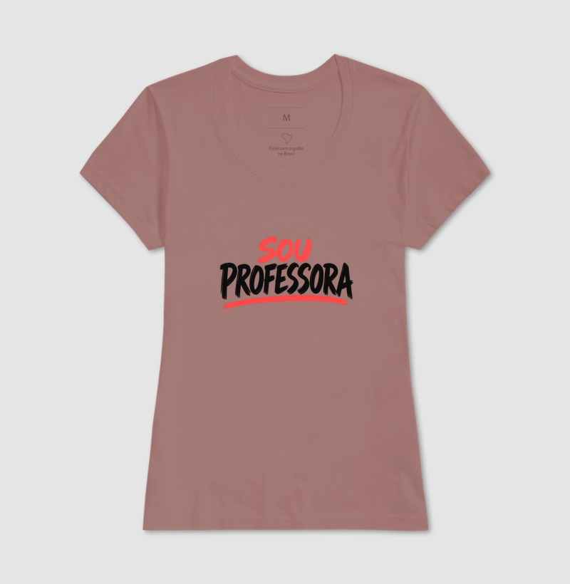 Camiseta Sou Professora - Letras Pretas - Imagem 12