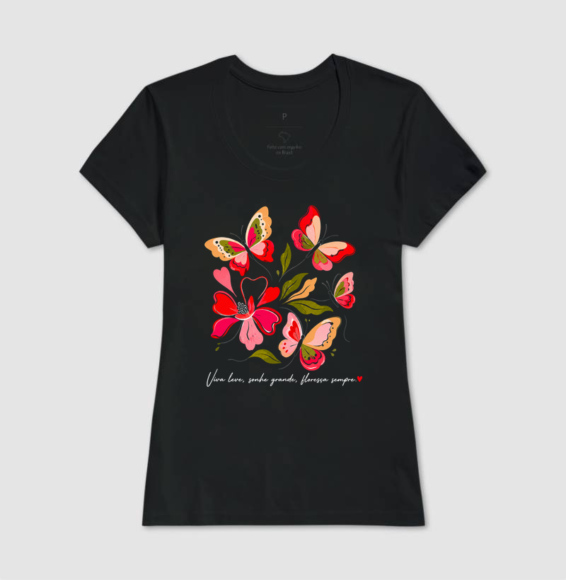 Camiseta Viva leve, Sonhe grande, Floresça sempre. - Imagem 3