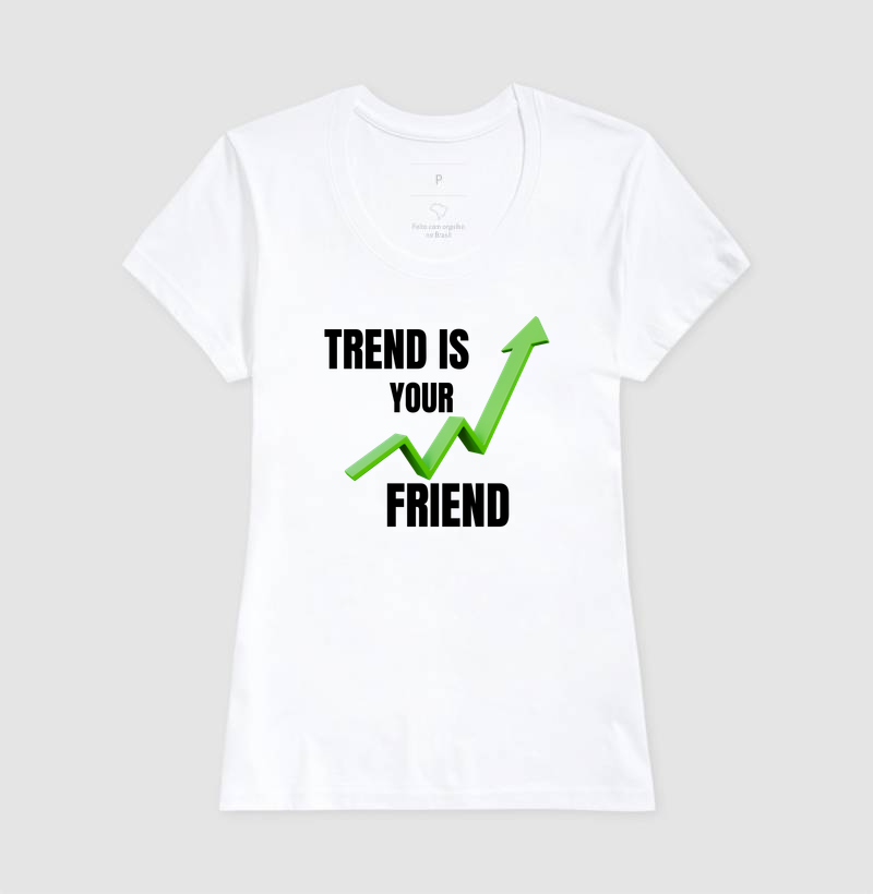 Camiseta Trader Trend Is Your Friend - Imagem 5