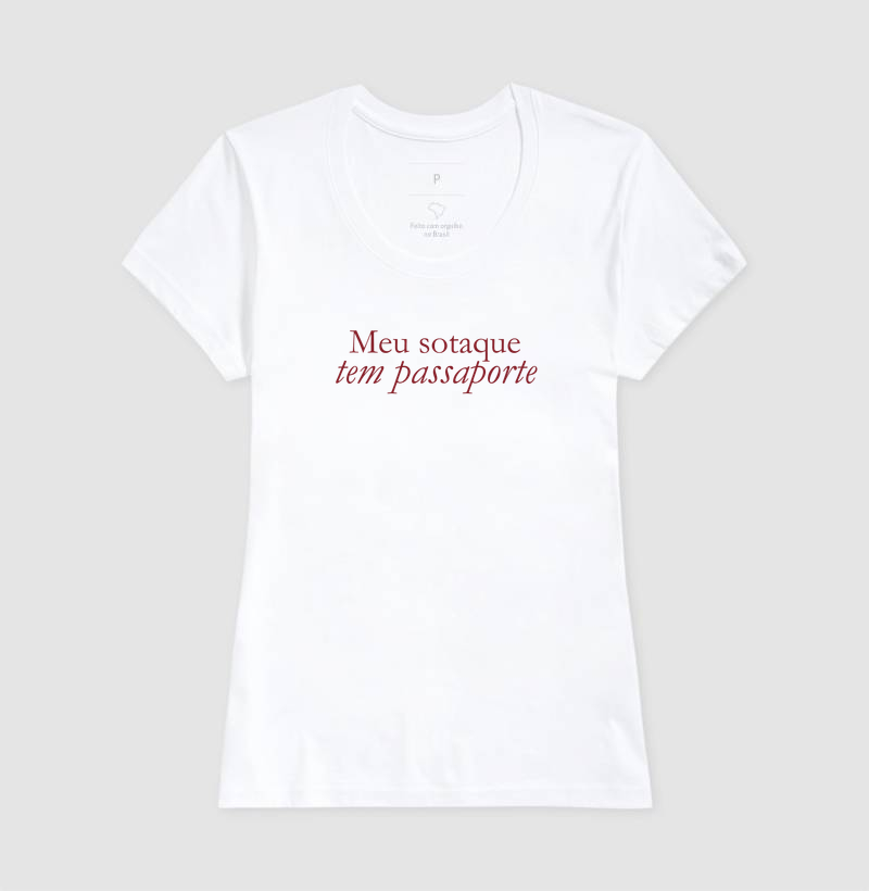 Camiseta Meu Sotaque Tem Passaporte - Imagem 5
