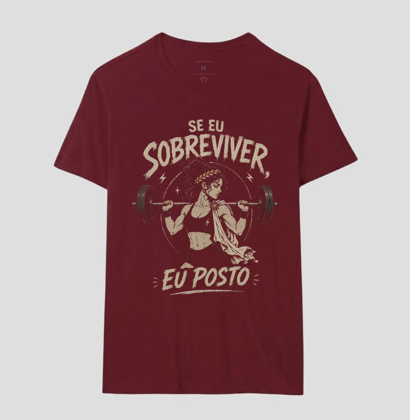 Camiseta - "Se eu sobreviver - Eu Posto" - Imagem 5