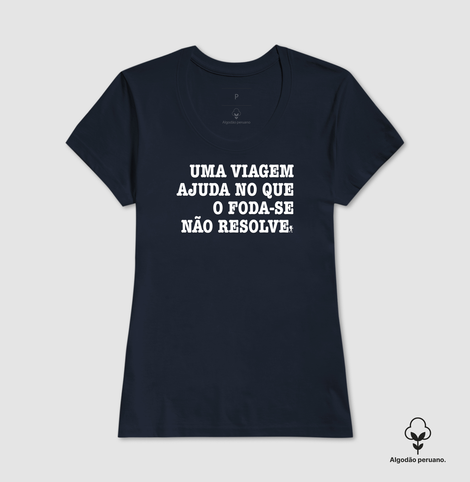 Camiseta Uma Viagem Ajuda no que o Foda-se Nao Resolve | Humor Viagem Bold | Colecao Viciados em Viagem - Imagem 6