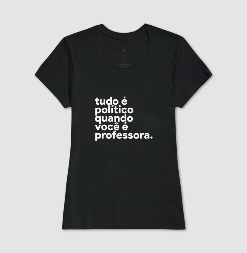 Tudo é político quando você é professora. - Imagem 3