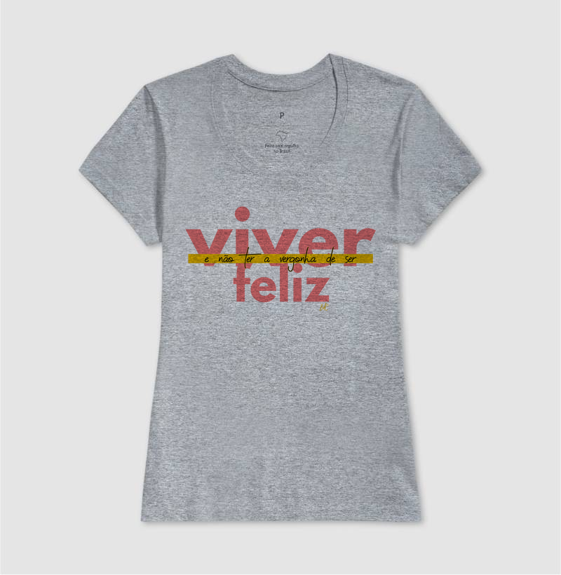 Viver e não ter a vergonha de ser Feliz - Rosa - Imagem 9