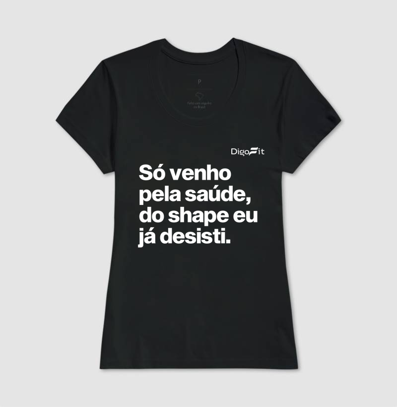 CAMISETA ACADEMIA SÓ VENHO PELA SAÚDE - Imagem 3