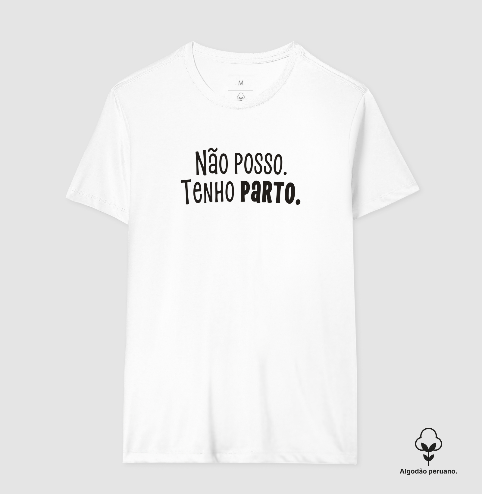 Não posso. Tenho parto. Algodão Peruano - Imagem 5