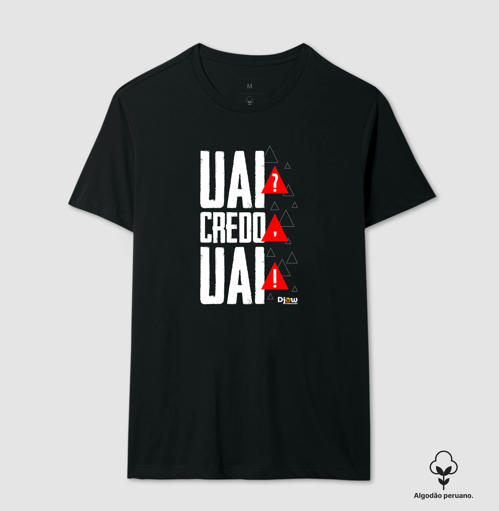 DJOW® | UAI? CREDO, UAI! - Imagem 6