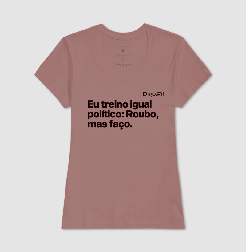 CAMISETA ACADEMIA EU TREINO IGUAL POLÍTICO - Imagem 17