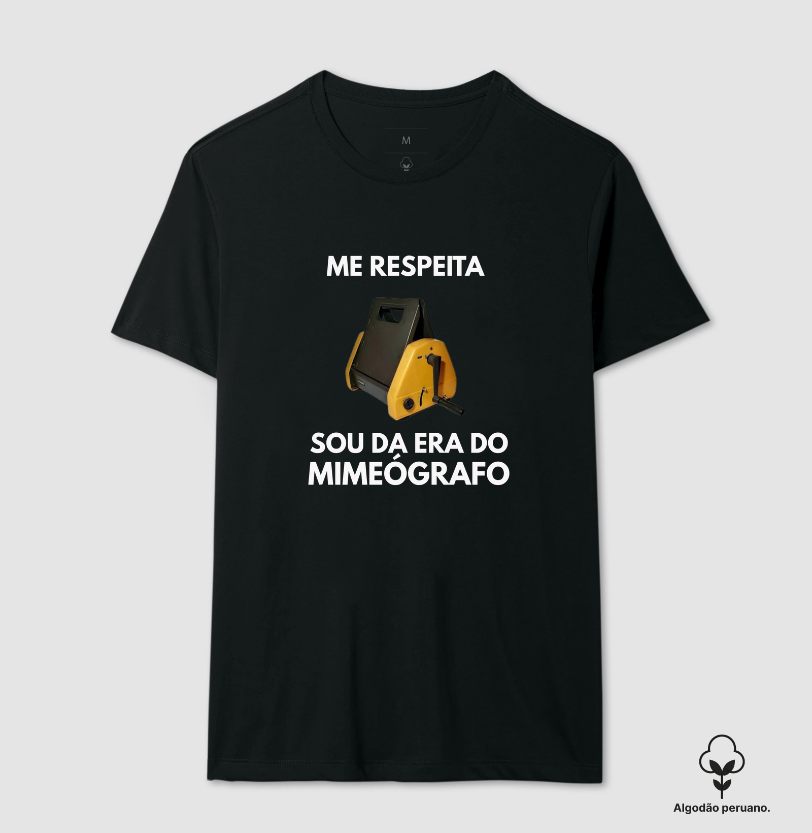 Me Respeita Sou da Era do Mimeógrafo - Nova - Imagem 3