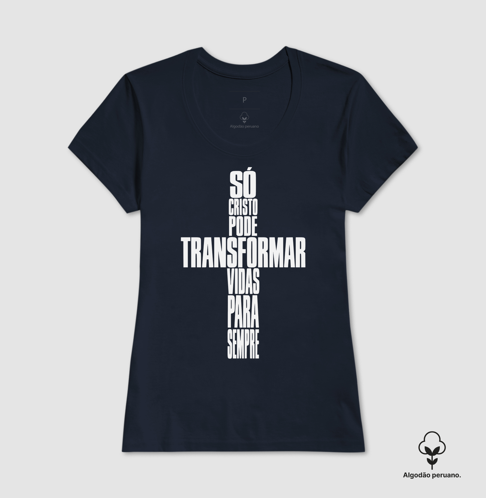 Camiseta Fem. Acinturada Algodão Peruano Só Cristo Muda Vidas - Imagem 4