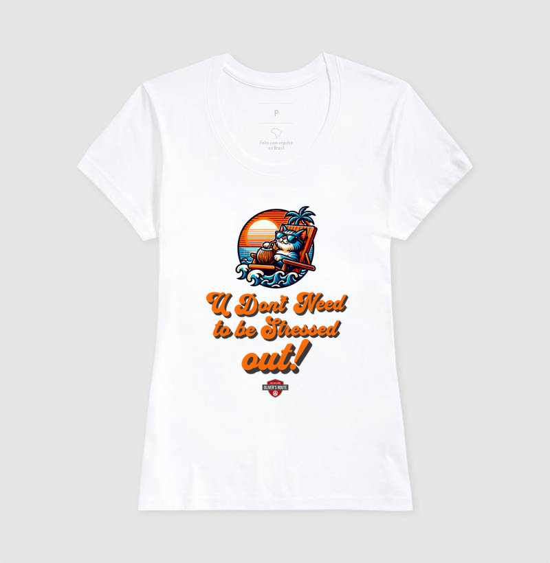 U Don't Need To Be Stressed Out! - Imagem 5