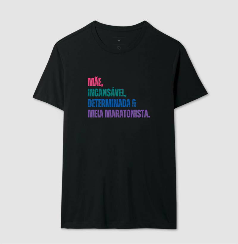 Camiseta Meia Maratona - Mãe, Incansável, Determinada e Meia Maratonista - Imagem 2