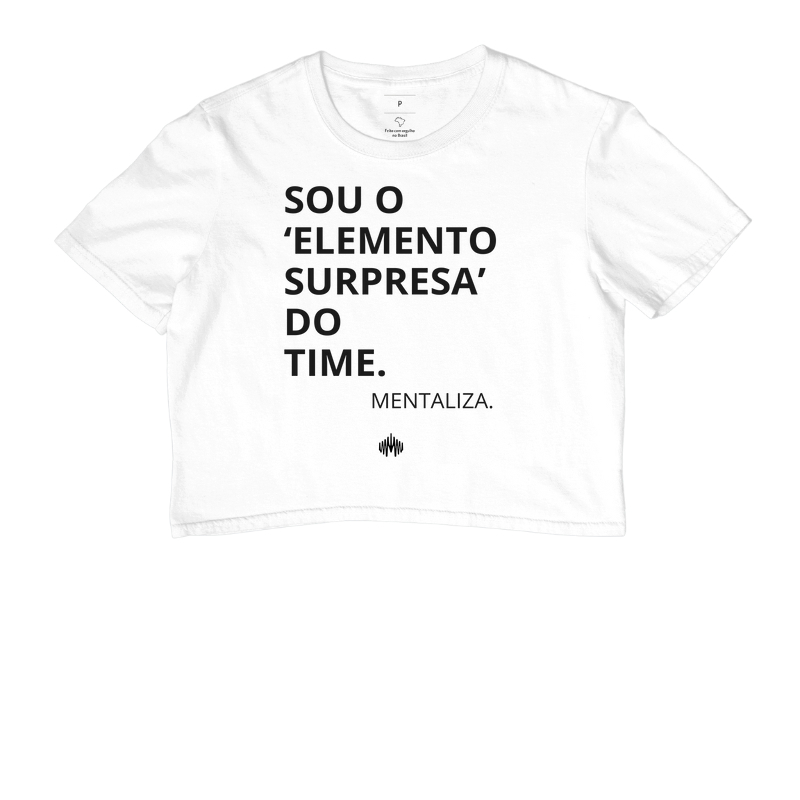 Sou o 'elemento surpresa' do time.