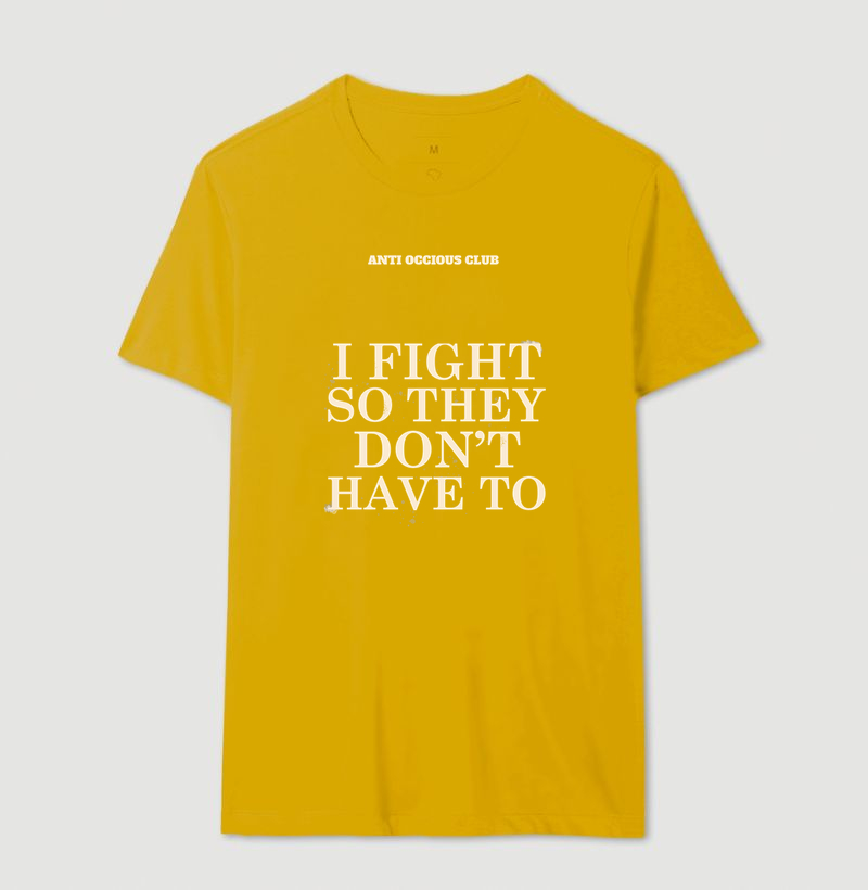 Camiseta - I FIGHT SO THEY DON'T HAVE TO - Imagem 14