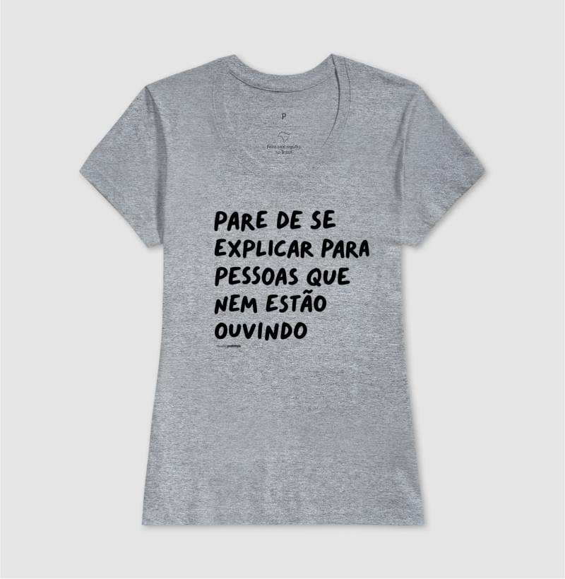 Camiseta Pare de Se Explicar - Imagem 9