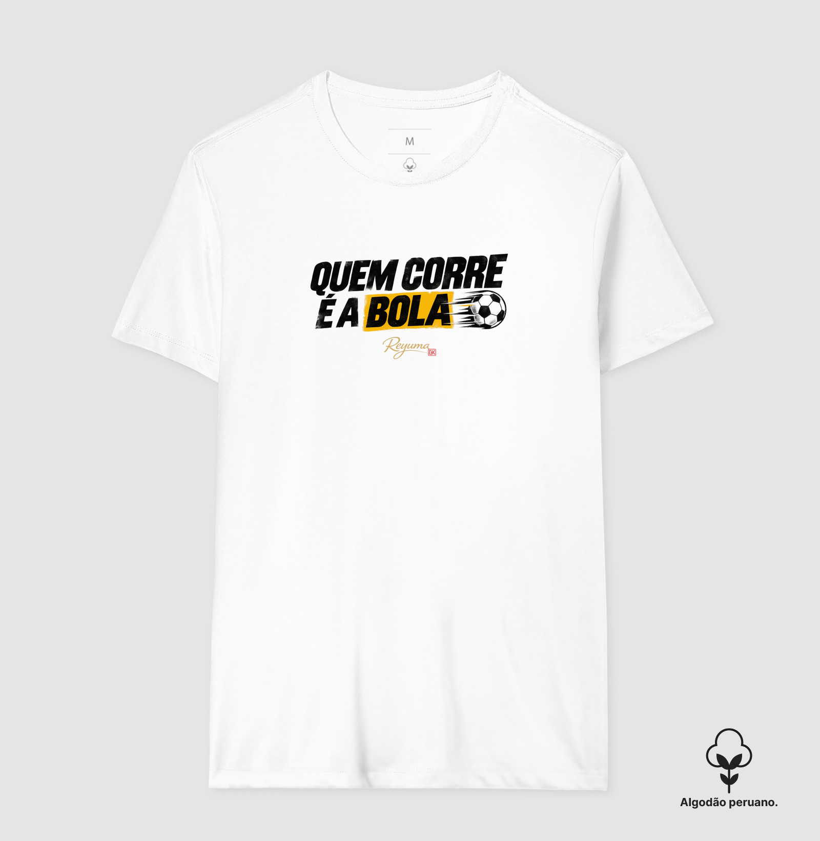"Quem corre é a Bola" - Futebol - Camiseta Algodão Peruano Masculina, Feminina e Babylook - Imagem 6