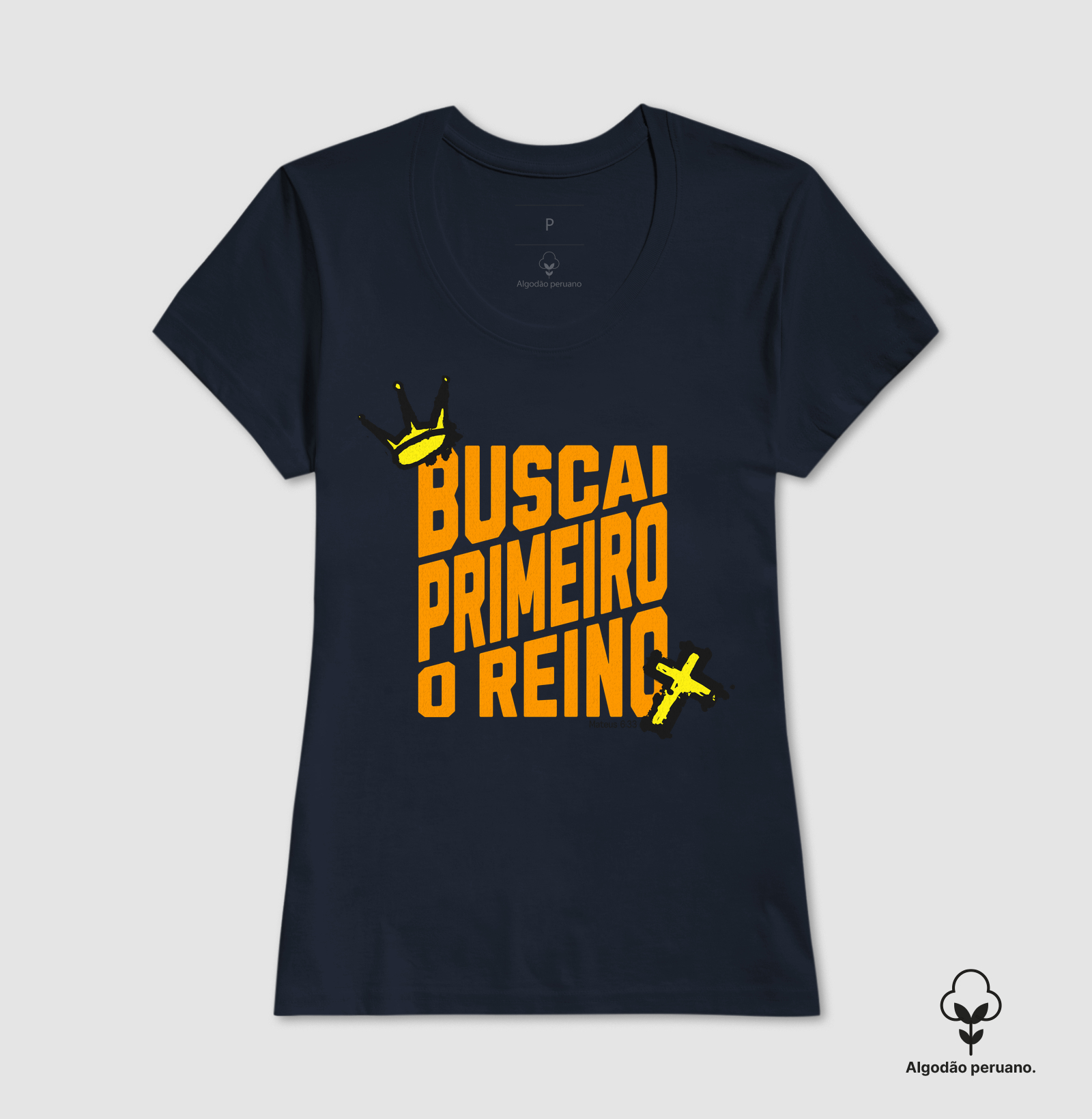Buscai Primeiro o Reino - Algodão Peruano - Premium - Imagem 6