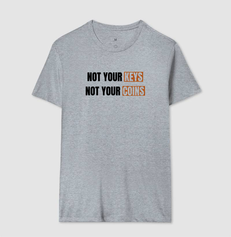 Camiseta Bitcoin Not Your Keys, Not Your Coins - Imagem 11