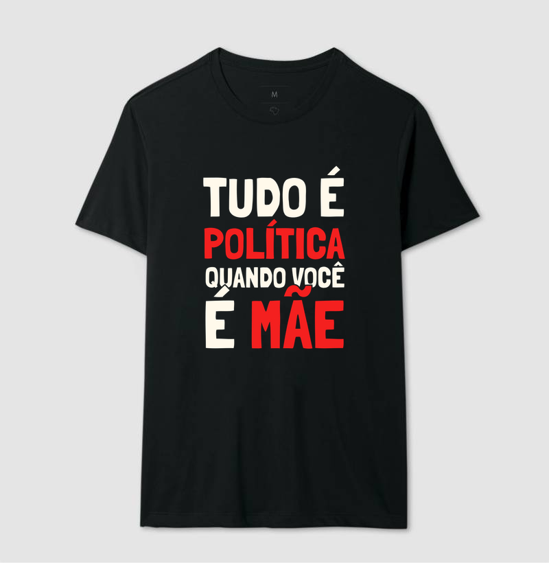 Tudo é Política Quando Você é Mãe - Imagem 4