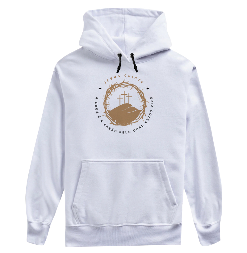 Moletom c/ capuz - A cruz é a razão pelo qual estou vivo