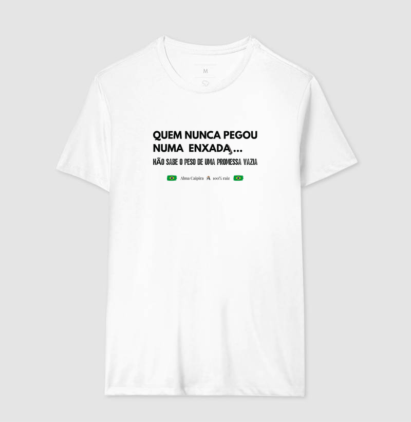 Quem nunca pegou numa enxada, não sabe o peso de uma promessa vazia - Imagem 4