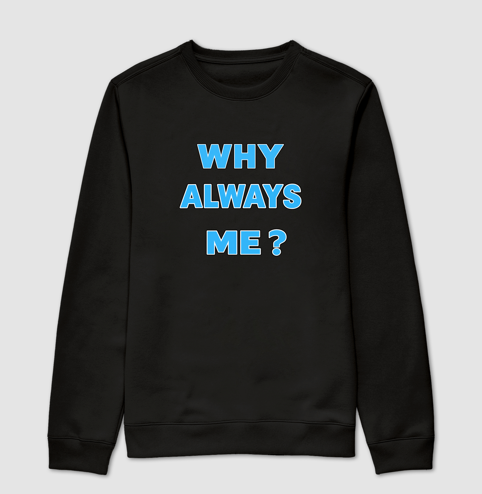 WHY ALWAYS ME? - Imagem 4