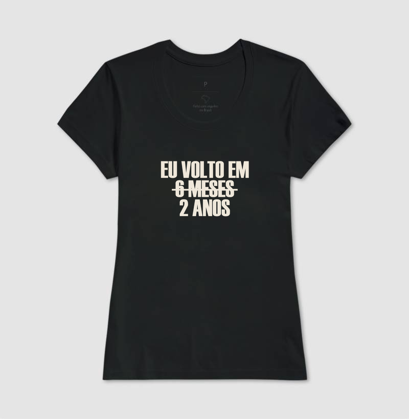 Camiseta Eu Volto em 2 Anos - Imagem 3