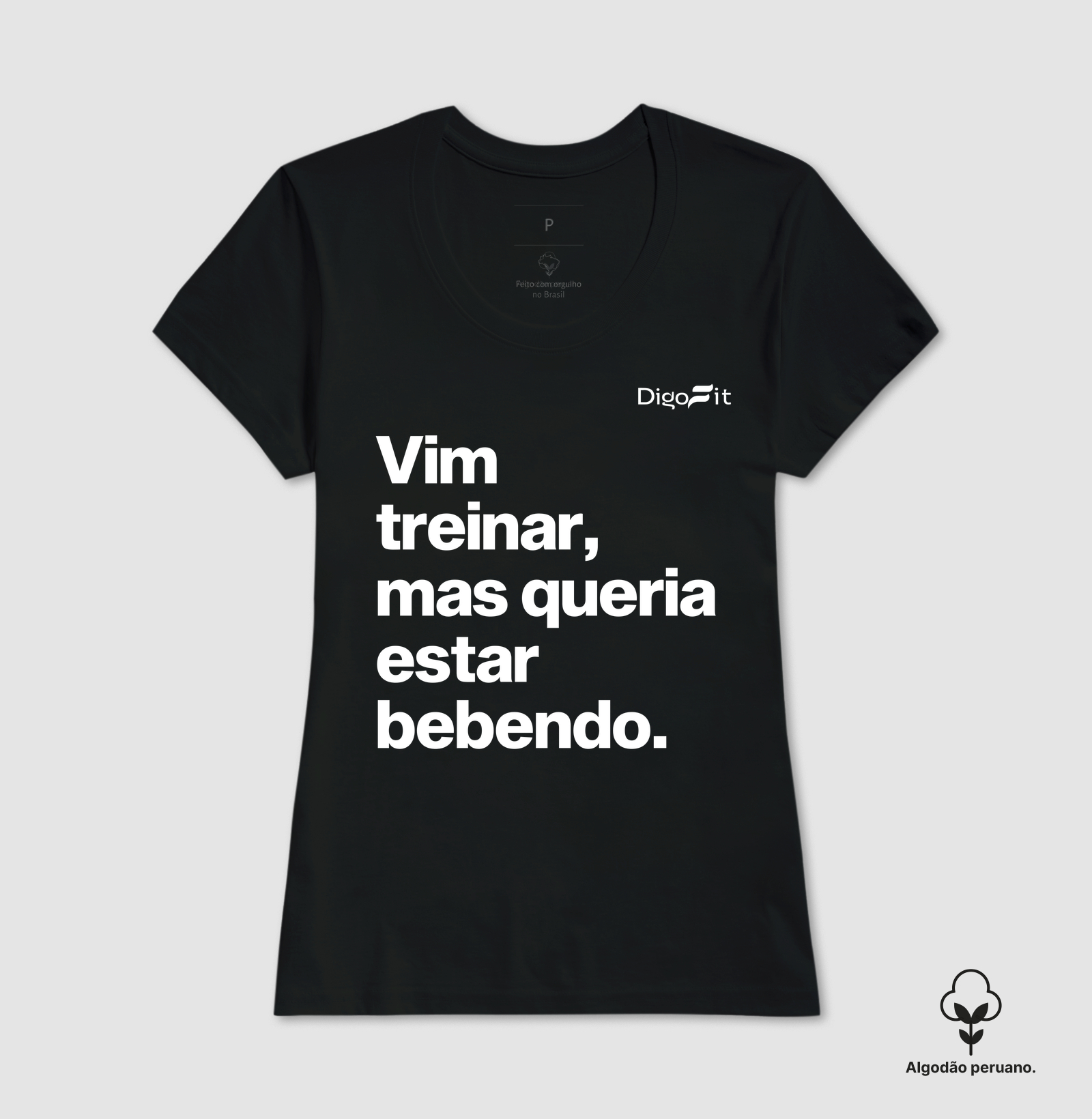 CAMISETA ALGODÃO PERUANO ACADEMIA VIM TREINAR MAS QUERIA ESTAR BEBENDO - Imagem 6
