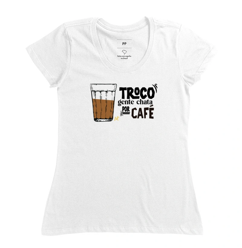 Troco Gente Chata Por Café - Imagem 3