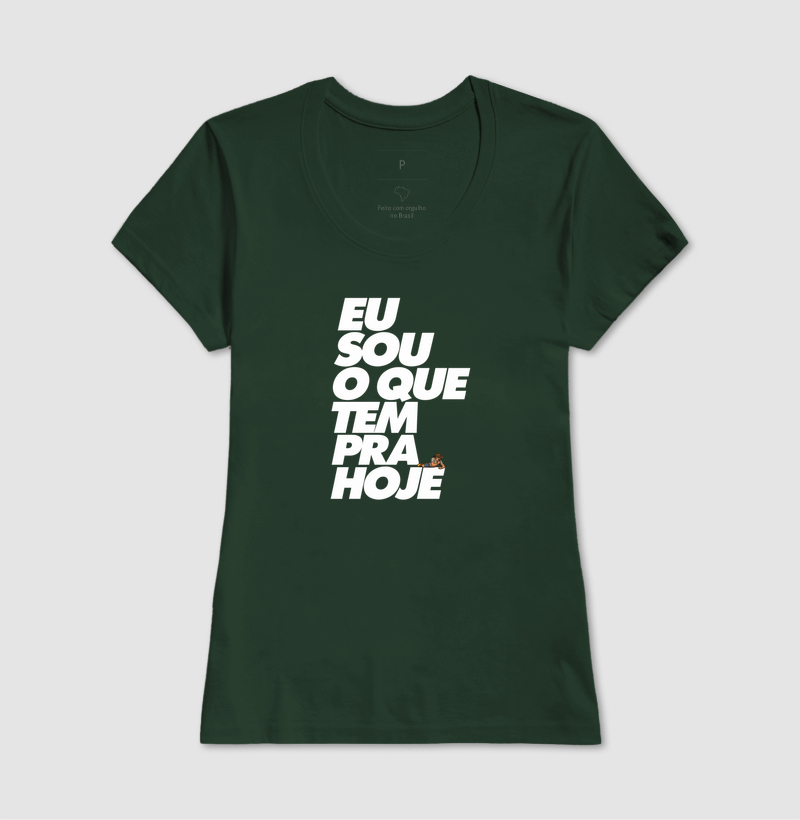 Camiseta Eu sou o que tem pra hoje. ( O bagaceira) - Imagem 8