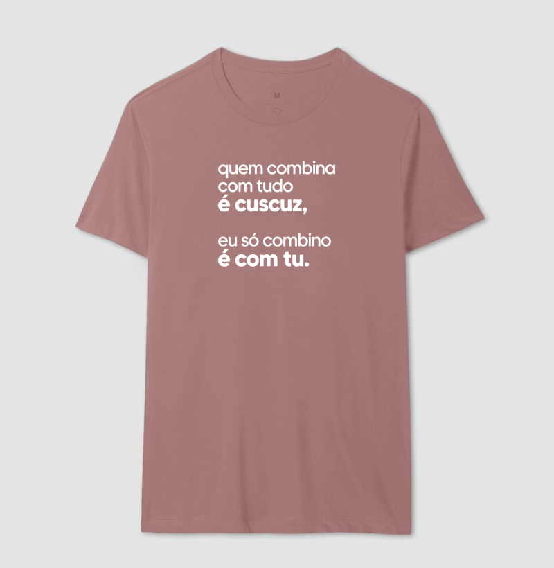 Quem combina com tudo é cuscuz, eu só combino é com tu. - Imagem 16