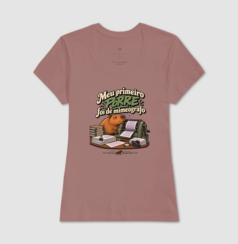 MEU PRIMEIRO PORRE FOI DE MIMEÓGRAFO - Modo Capivara - Camiseta - Imagem 17