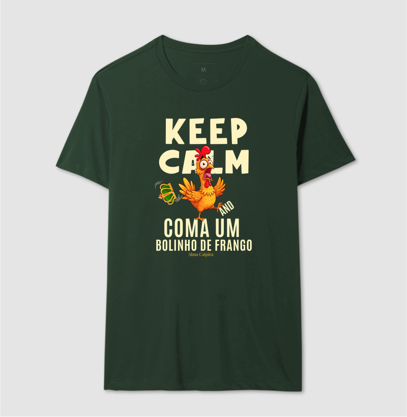 Keep Calm and coma um bolinho de frango - Imagem 12