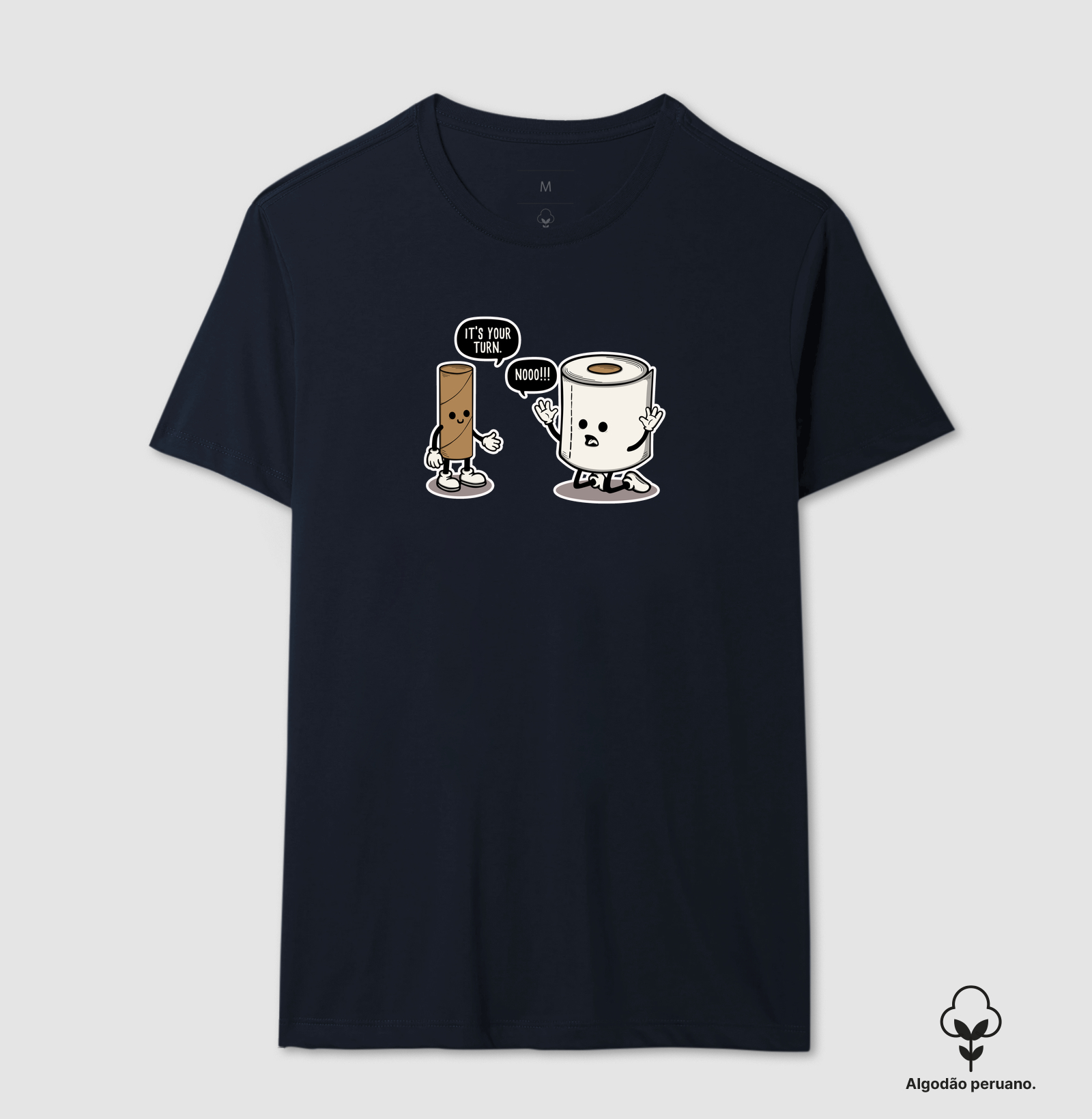 Camiseta It's Your Turn Algodão Peruano - Imagem 4