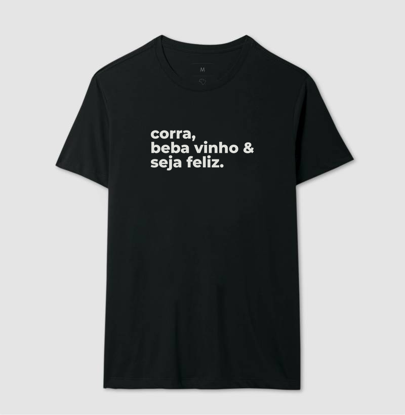 Camiseta Corrida - Corra, Beba Vinho & Seja Feliz - Imagem 2