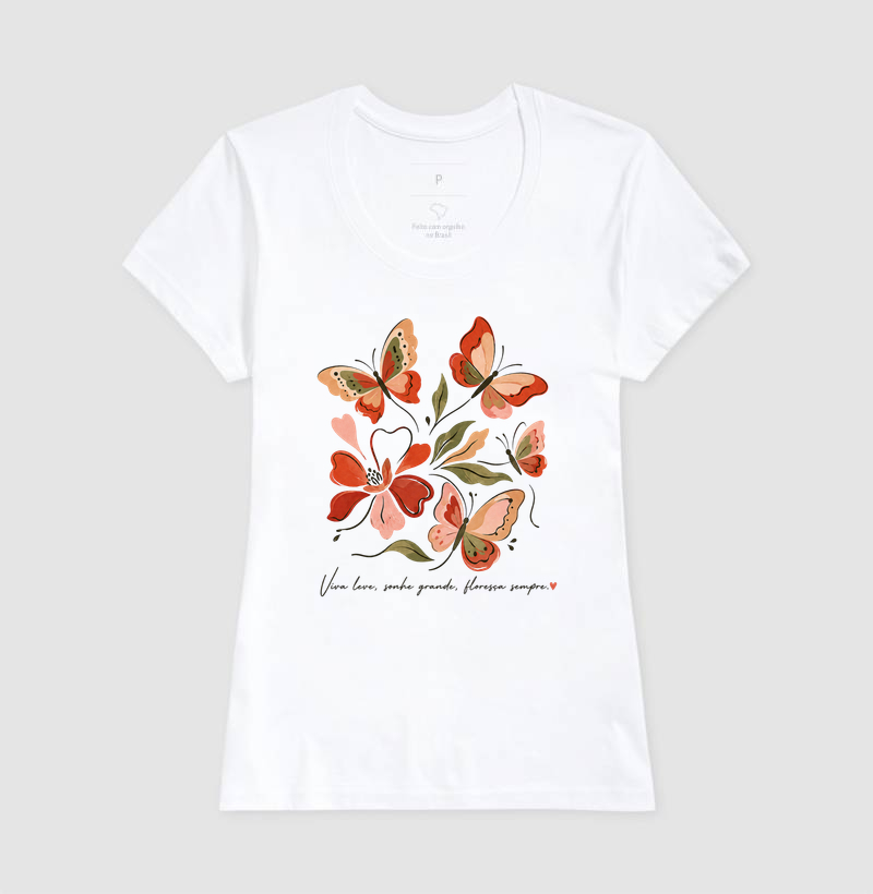 Camiseta Viva leve, Sonhe grande, Floresça sempre. - Imagem 5