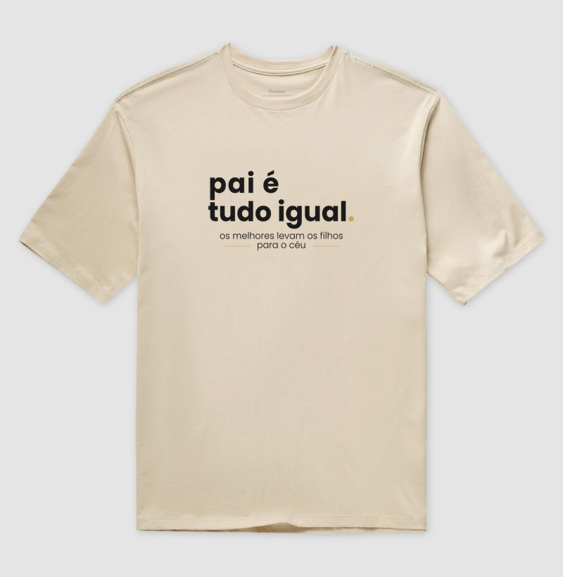 Camiseta Oversized Pai é Tudo Igual - Imagem 3