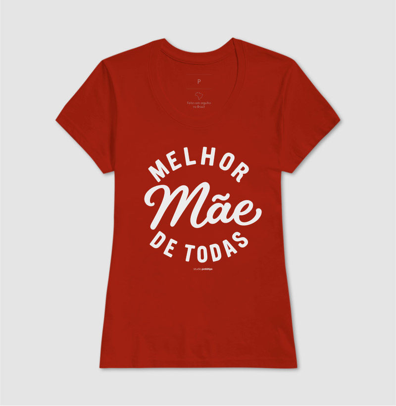 Camiseta Melhor Mãe de Todas (estampa G) - Imagem 11